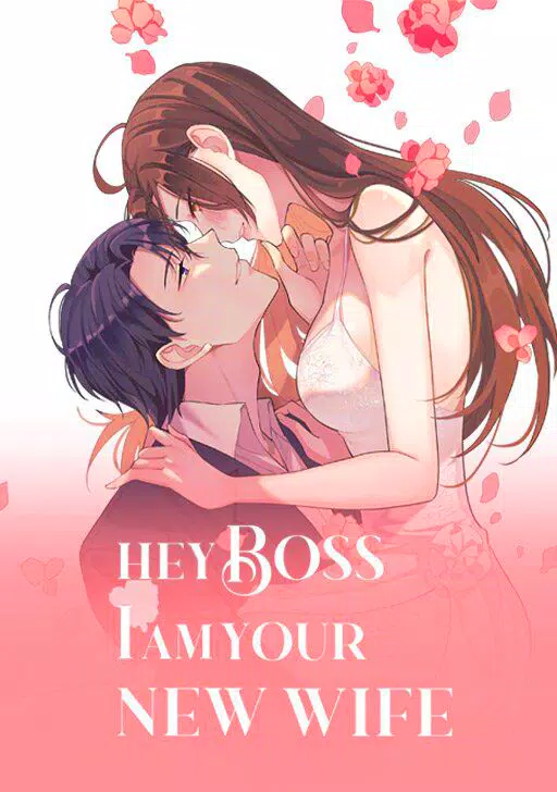 Hey Boss I am Your New Wife